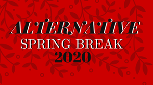 Alternative Spring Break 2020: Information Session